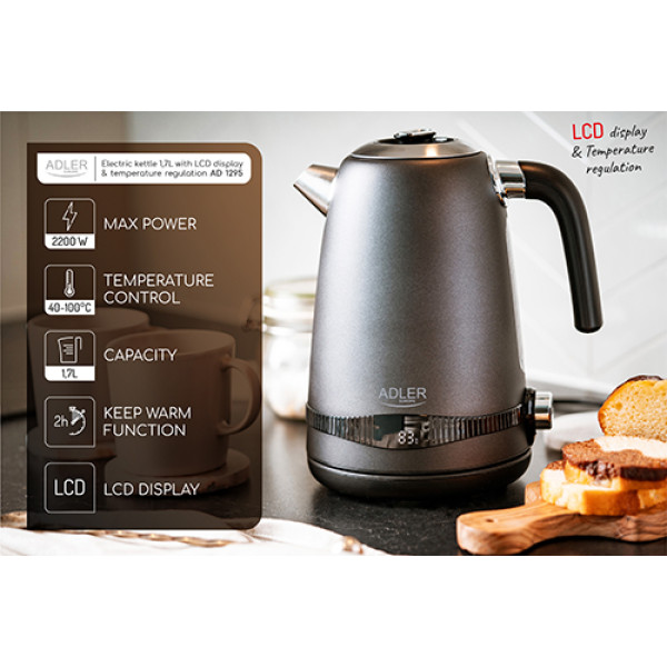 ADLER 1,7L STEEL ELECTRIC KETTLE WITH LCD AND TEMPERATURE CONTROL GREY ADLER 1,7L STEEL ELECTRIC KETTLE WITH LCD AND TEMPERATURE CONTROL GREY